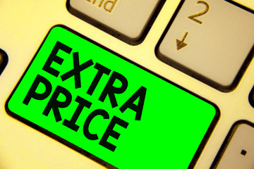 Conceptual hand writing showing Extra Price. Business photo showcasing extra price definition beyond the ordinary large degree Keyboard green key computer computing reflection document