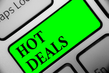 Handwriting text Hot Deals. Concept meaning An agreement through which one of the paties is offered...