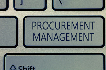 Writing note showing Procurement Management. Business photo showcasing buying Goods and Services from External Sources.