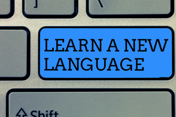 Text sign showing Learn A New Language. Conceptual photo Study Words other than the Native Mother Tongue.