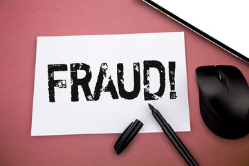 Writing note showing Fraud. Business photo showcasing wrongful criminal deception intended result...