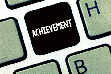Handwriting text writing Achievement. Concept meaning Thing done successfully with effort skill or...