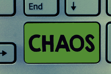 Text sign showing Chaos. Conceptual photo complete disorder and confusion not following rules be...