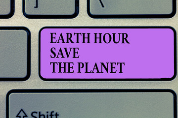Writing note showing Earth Hour Save The Planet. Business photo showcasing The Lights Off EventMovement by WWF every March.
