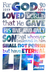  For God so loved the world (John 3:16)