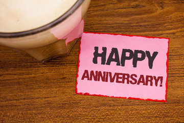 Conceptual hand writing showing Happy Anniversary Motivational Call. Business photo text Annual...
