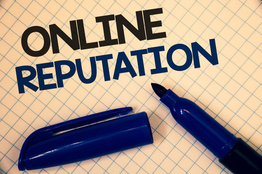 Handwriting text writing Online Reputation. Concept meaning Reliability Ranking Review Evaluation Satisfaction Quality Text two Words written paper open blue marker cap message letter school