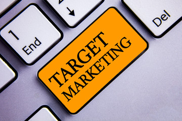 Conceptual hand writing showing Target Marketing. Business photo text Market Segmentation Audience...