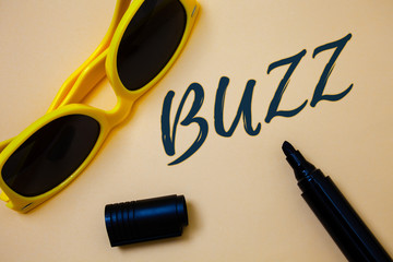 Writing note showing Buzz. Business photo showcasing Hum Murmur Drone Fizz Ring Sibilation Whir...