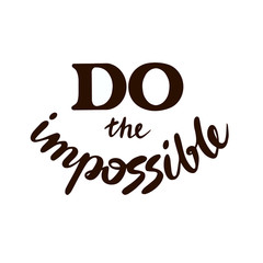 Do the Impossible lettering doodle