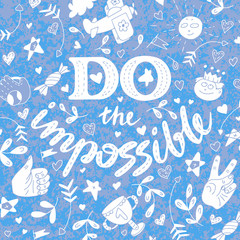 Do the Impossible lettering doodle