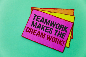 Writing note showing Teamwork Makes The Dream Work Call. Business photo showcasing Camaraderie helps achieve success Ideas message communicate feelings thought reflection green background