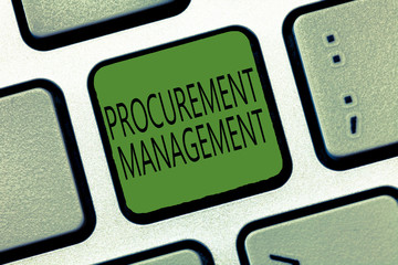 Writing note showing Procurement Management. Business photo showcasing buying Goods and Services from External Sources.