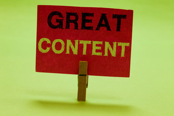 Text sign showing Great Content. Conceptual photo Satisfaction Motivational Readable Applicable...