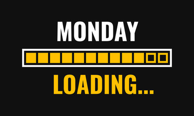 monday loading with progress bar, vector illustration