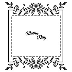 Card mother day, with design beautiful flower and leaves. Vector