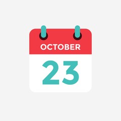 Flat icon calendar 23 October. Date, day and month. Vector illustration.