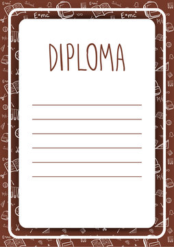 Diploma template for kids, certificate background with hand drawn school elements for kindergarten, school, preschool or playschool. Vector illustration