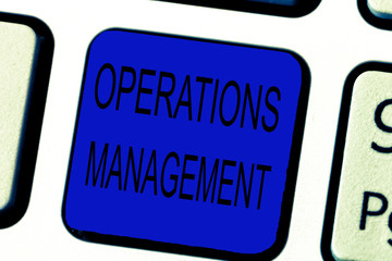 Text sign showing Operations Management. Conceptual photo ensure Inputs to Output the Production...