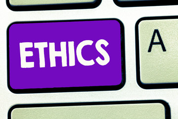 Handwriting text writing Ethics. Concept meaning moral principles that govern person behaviour or...