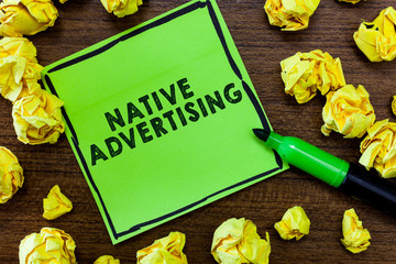 Text sign showing Native Advertising. Conceptual photo Online Paid Ads Match the Form Function of Webpage.