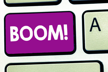 Writing note showing Boom. Business photo showcasing Loud Deep resonant sound Sudden economic...