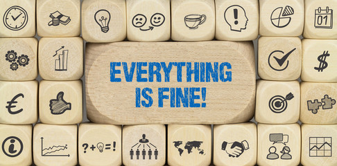 Everything is fine! 