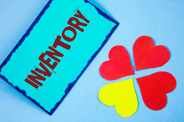 Text sign showing Inventory. Conceptual photo Complete list of items like products goods in stock properties written Sticky Note paper plain background Paper Love Hearts next to it.
