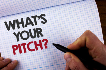 Writing note showing What Is Your Pitch Question. Business photo showcasing Present proposal...