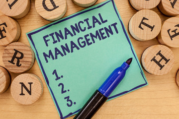 Handwriting text Financial Management. Concept meaning efficient and effective way to Manage Money and Funds.
