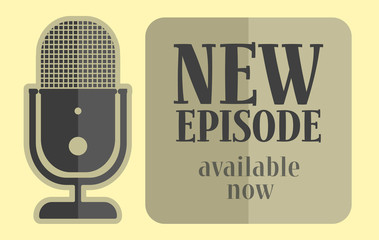 new podcast episode available now, podcasting concept vector illustration on yellow background