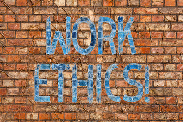 Conceptual hand writing showing Work Ethics. Concept meaning principle that hard work intrinsically virtuous worthy reward Brick Wall art like Graffiti motivational call written on the wall