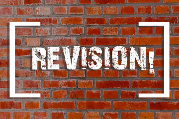 Handwriting text Revision. Conceptual photo action of revising over someone like auditing or...
