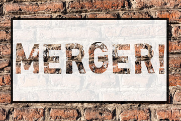 Word writing text Merger. Business photo showcasing Combination of two things or companies Fusion Coalition Unification Brick Wall art like Graffiti motivational call written on the wall