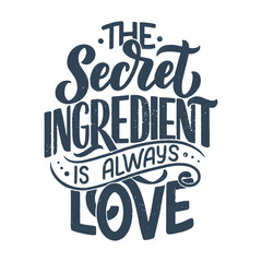 Vector card with hand drawn unique typography design element for greeting cards, decoration, prints and posters. Handwritten lettering quote about food and cooking.