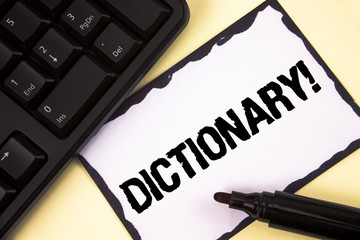 Conceptual hand writing showing Dictionary Motivational Call. Business photo text Learning another vocabs and synonyms from book written Sticky Note paper plain background Marker Keyboard.