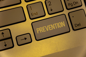 Text sign showing Prevention. Conceptual photo Stopping something from happening Healthcare...