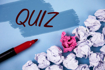Text sign showing Quiz. Conceptual photo Short Tests Evaluation Examination to quantify your...