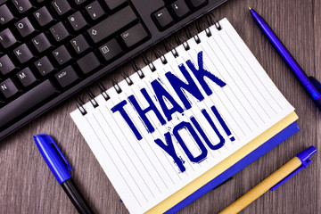 Word writing text Thank You Motivational Call. Business concept for Appreciation greeting...