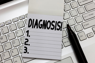 Text sign showing Diagnosis. Conceptual photo Identification nature of illness or other problem by...