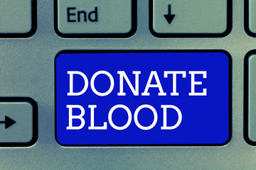 Handwriting text Donate Blood. Concept meaning Refers to the collection of blood commonly from donors.