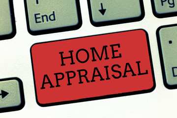 Writing note showing Home Appraisal. Business photo showcasing Determines the real worth and the Evaluation of property.