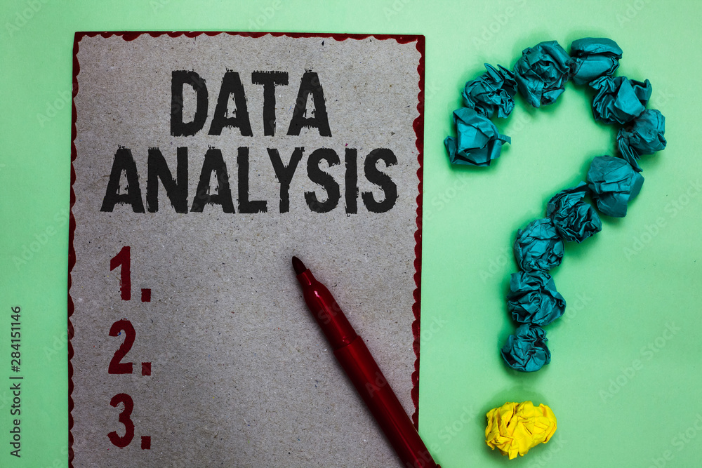Fototapete handwriting text writing data analysis. concept meaning translate numbers to analytical conclusion f