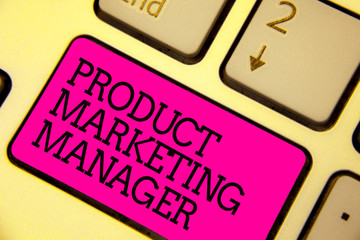 Word writing text Product Marketing Manager. Business concept for who responsible for putting plan to sell product Keyboard pink key Intention create computer computing reflection document