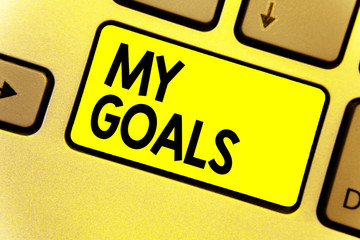 Writing note showing My Goals. Business photo showcasing Future or desired result that a person...