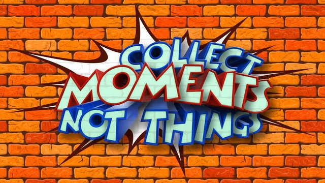 Cartoon animation of inspirational quote: Collect Moments not Things. Inscription on the wall plus alpha channel