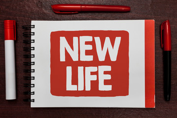 Text sign showing New Life. Conceptual photo start of change in the existence of an individual or...