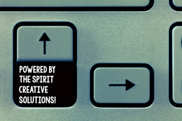 Word writing text Powered By The Spirit Creative Solutions. Business concept for Powerful new...