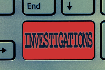 Writing note showing Investigations. Business photo showcasing The formal action or systematic examination about something.