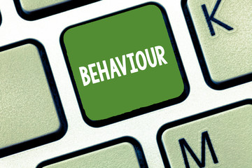 Conceptual hand writing showing Behaviour. Business photo text way in which one acts conducts oneself especially towards others Keyboard Intention to create computer message keypad idea